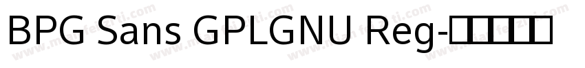BPG Sans GPLGNU Reg字体转换